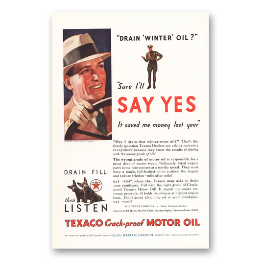 1933 Texaco Motor Oil Drain Winter Oil Say Yes Vintage Magazine Print Ad