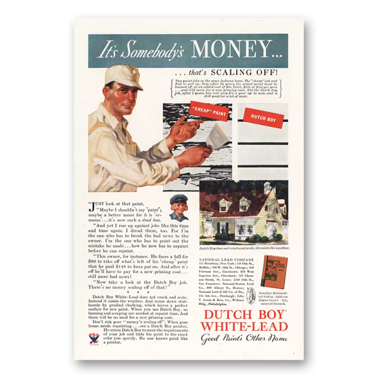 1934 Dutch Boy Paint White Lead Paint Its Somebodys Money Vintage Magazine Print Ad