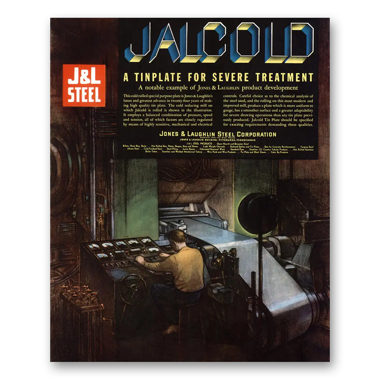 1934 Jones and Laughlin Steel Jalcoid Tinplate for Severe Treatment Vintage Magazine Print Ad