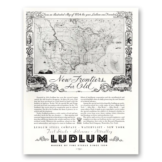 1934 Ludlum Steel New Frontiers for Old Vintage Magazine Print Ad