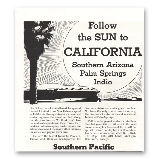 1934 Southern Pacific California Palm Springs Indio Vintage Magazine Print Ad