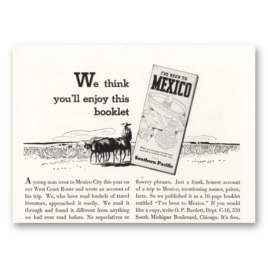 1934 Southern Pacific Been to Mexico Vintage Magazine Print Ad