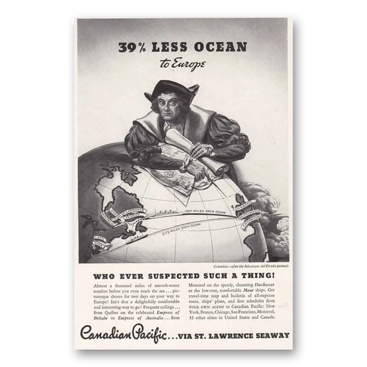 1935 Canadian Pacific Columbus Less Ocean to Europe Vintage Magazine Print Ad