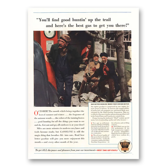 1935 Ethyl Gasoline Good Huntin Up the Trail Vintage Magazine Print Ad