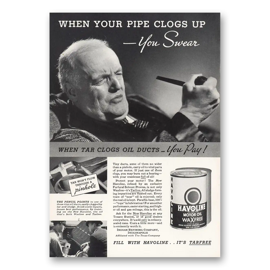 1935 Havoline Motor Oil Pipe Clogs You Swear Vintage Magazine Print Ad