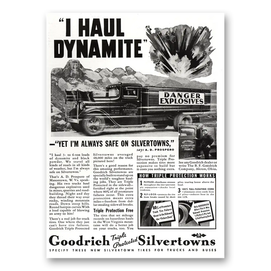 1936 Goodrich Silvertown Tires I Haul Dynamite Vintage Magazine Print Ad