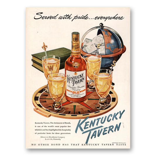 1936 Kentucky Tavern Whiskey Served With Pride Everywhere Globe Vintage Magazine Print Ad