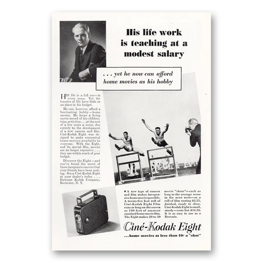 1936 Cine Kodak Eight Camera His Life Work Is Teaching at a Modest Salary Vintage Magazine Print Ad