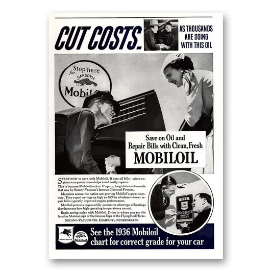 1936 Mobiloil Cut Costs As Thousands Are Doing Vintage Magazine Print Ad