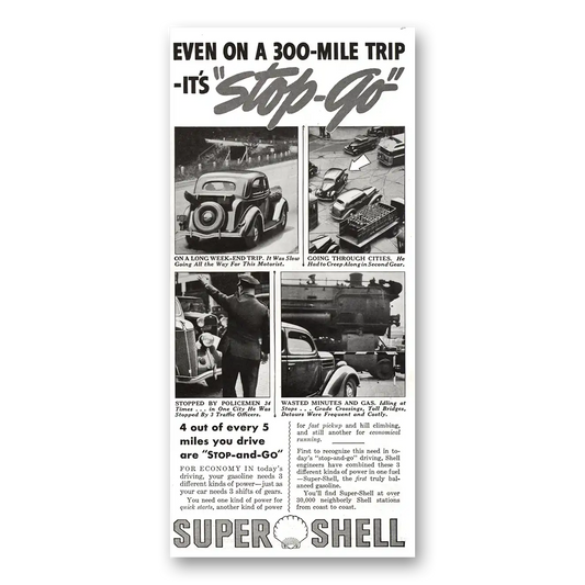 1936 Super Shell Gasoline Even On 300 Mile Trip Its Stop Go Vintage Magazine Print Ad