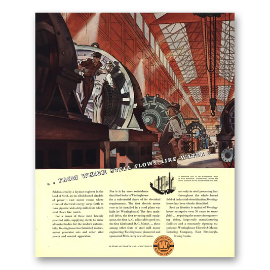 1936 Westinghouse From Which Steel Flows Like Water Vintage Magazine Print Ad