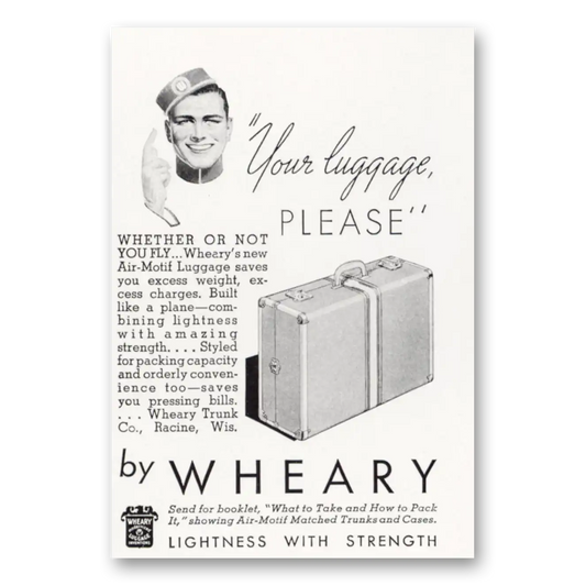 1936 Wheary Luggage Your Luggage Please Vintage Magazine Print Ad