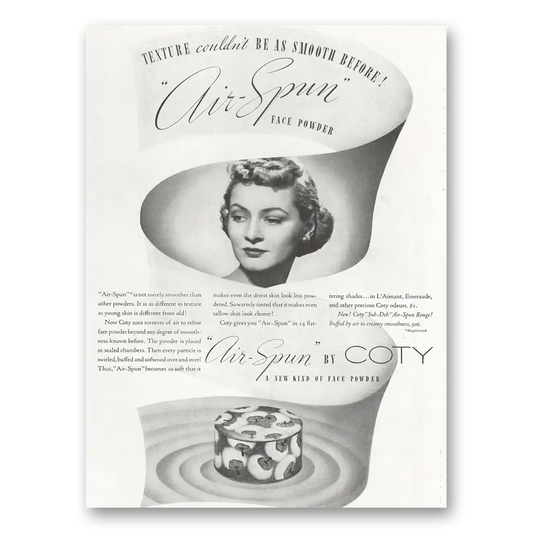 1937 Coty Cosmetics Air Spun Texture Couldn't Be As Smooth Vintage Magazine Print Ad