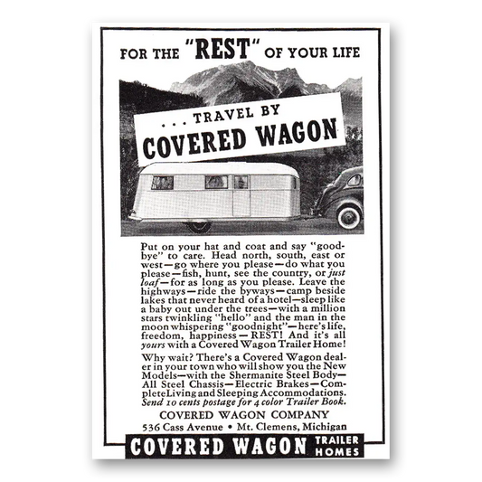 1937 Covered Wagon For the Rest of Your Life Vintage Magazine Print Ad