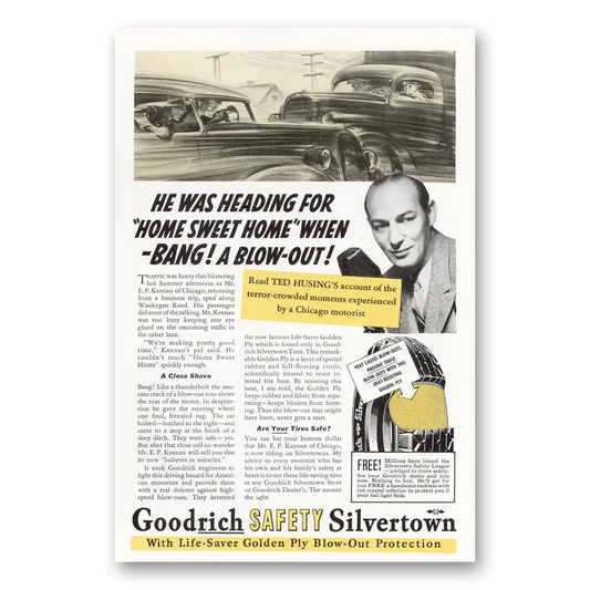 1937 Goodrich Silvertown Tires Home Sweet Home When Bang Blow Out Vintage Magazine Print Ad