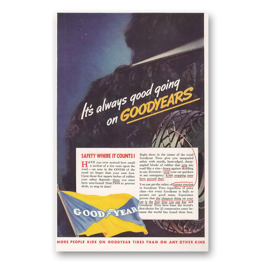 1937 Goodyear Tires Always Good Going Vintage Magazine Print Ad