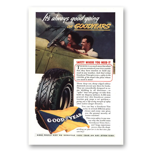 1937 Goodyear Tires Always Good Going on Goodyear Vintage Magazine Print Ad