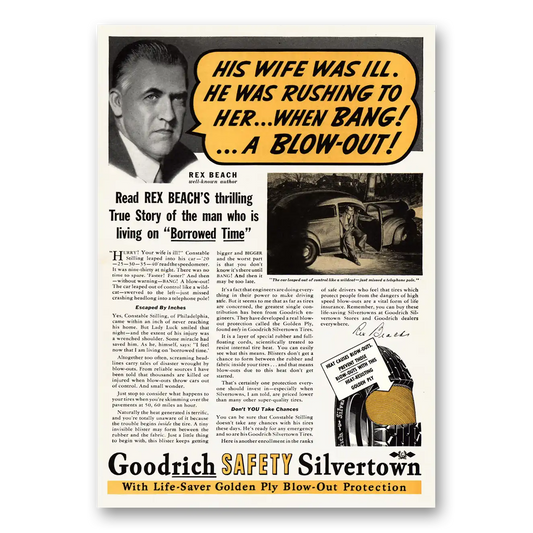 1937 Goodrich Silvertown Tires His Wife Was Ill Rex Beach Vintage Magazine Print Ad