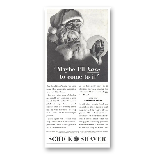 1937 Schick Shaver Maybe I'll Have to Come To It Santa Claus Vintage Magazine Print Ad