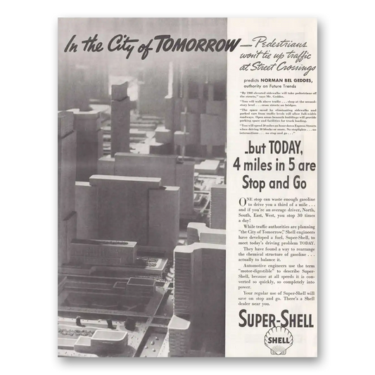 1937 Super Shell Gasoline City of Tomorrow Street Crossings Vintage Magazine Print Ad