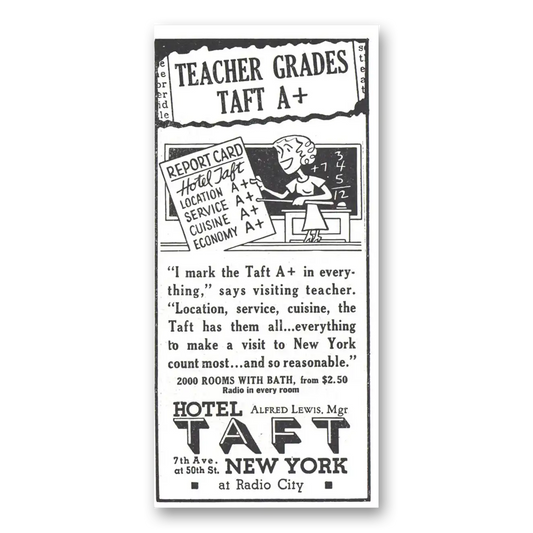 1937 Hotel Taft Teacher Grades Vintage Magazine Print Ad