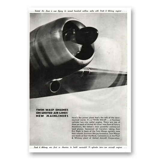 1937 United Airlines Twin Wasp Engines Mainliners Vintage Magazine Print Ad