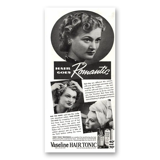 1937 Vaseline Hair Tonic Hair Goes Romantic Vintage Magazine Print Ad