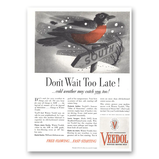 1937 Veedol Motor Oil Don't Wait Too Late Vintage Magazine Print Ad