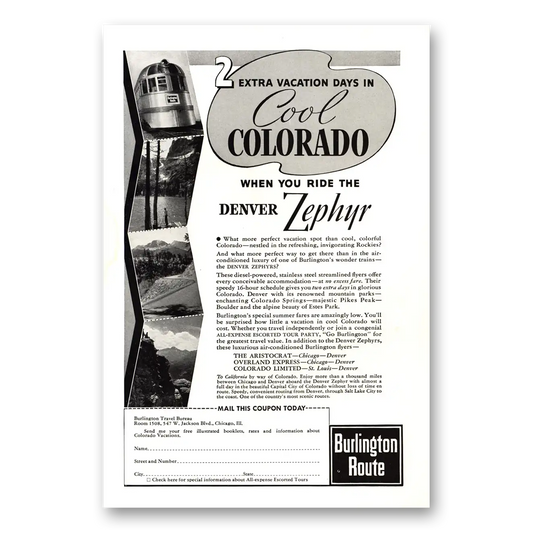 1938 Burlington Route Cool Colorado When You Ride the Denver Zephyr Vintage Magazine Print Ad