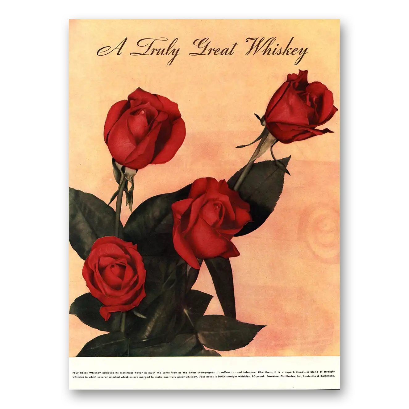 1938 Four Roses A Truly Great Whiskey Vintage Magazine Print Ad