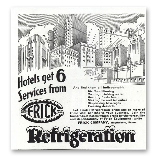 1938 Frick Refrigeration Hotels Get 6 Services Vintage Magazine Print Ad