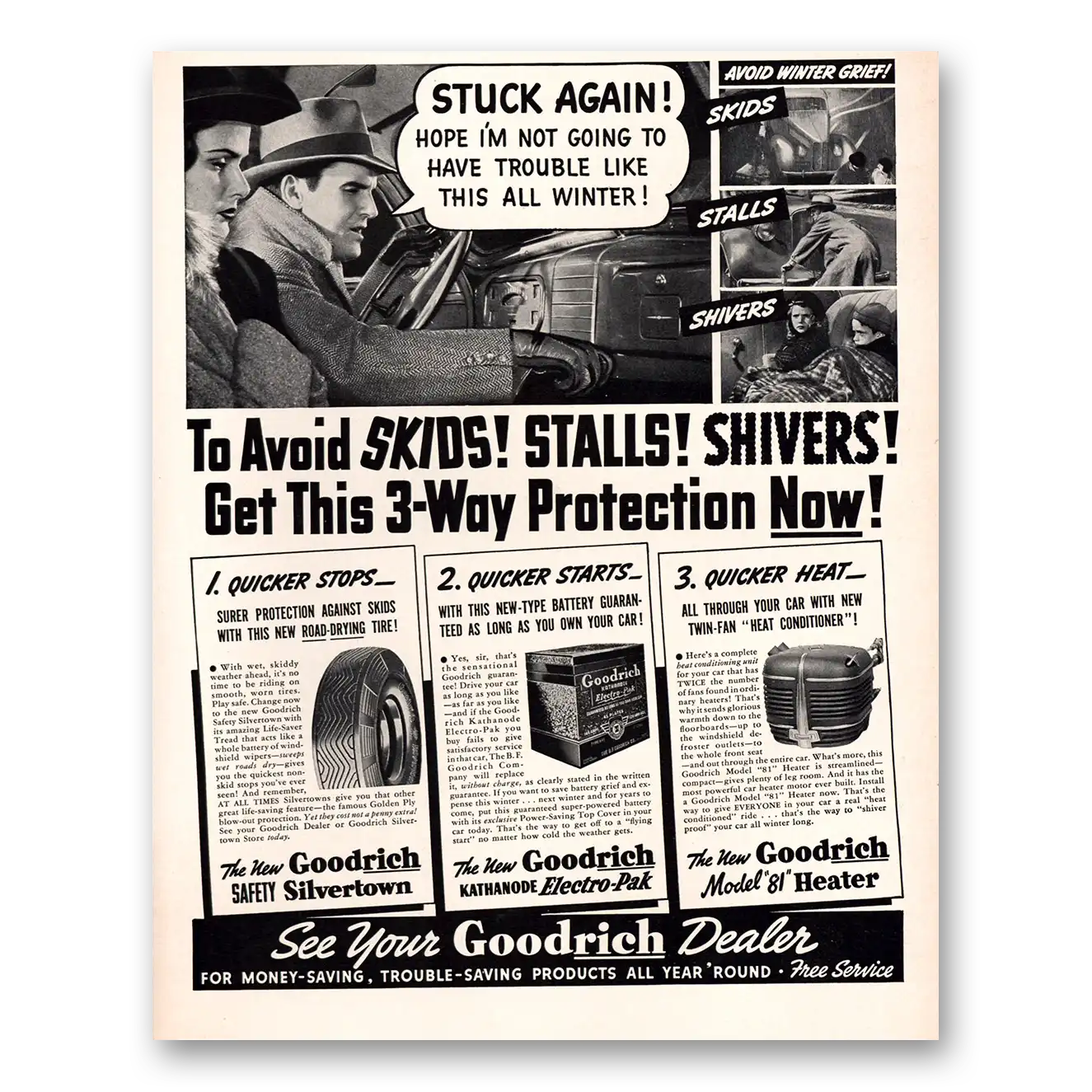 1938 Goodrich Tires Stuck Again Sids Stalls Shivers Vintage Magazine Print Ad