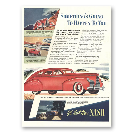 1938 Nash Motors Somethings Going to Happen to You Vintage Magazine Print Ad