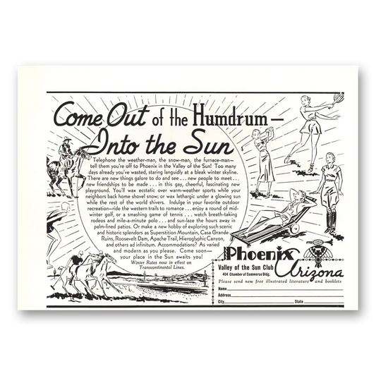 1938 Phoenix Arizona Come Out of the Humdrum Vintage Magazine Print Ad