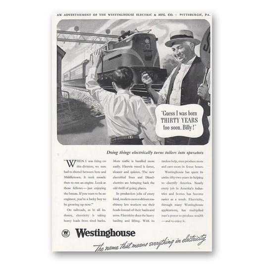 1938 Westinghouse Guess I Was Born Thirty Years Too Soon Billy Vintage Magazine Print Ad