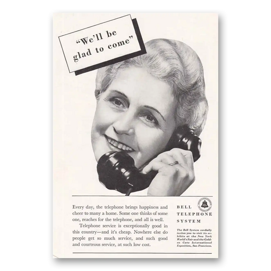 1939 Bell Telephone We'll Be Glad To Come Vintage Magazine Print Ad