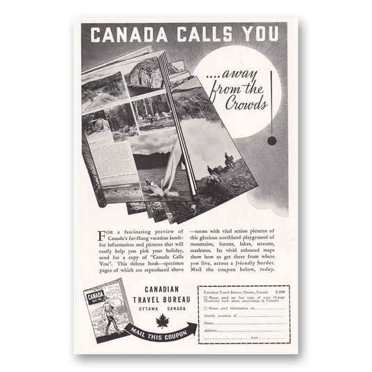 1939 Canada Calls You Away from the Crowds Vintage Magazine Print Ad