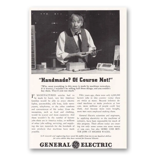 1939 General Electric Handmade of Course Not Vintage Magazine Print Ad