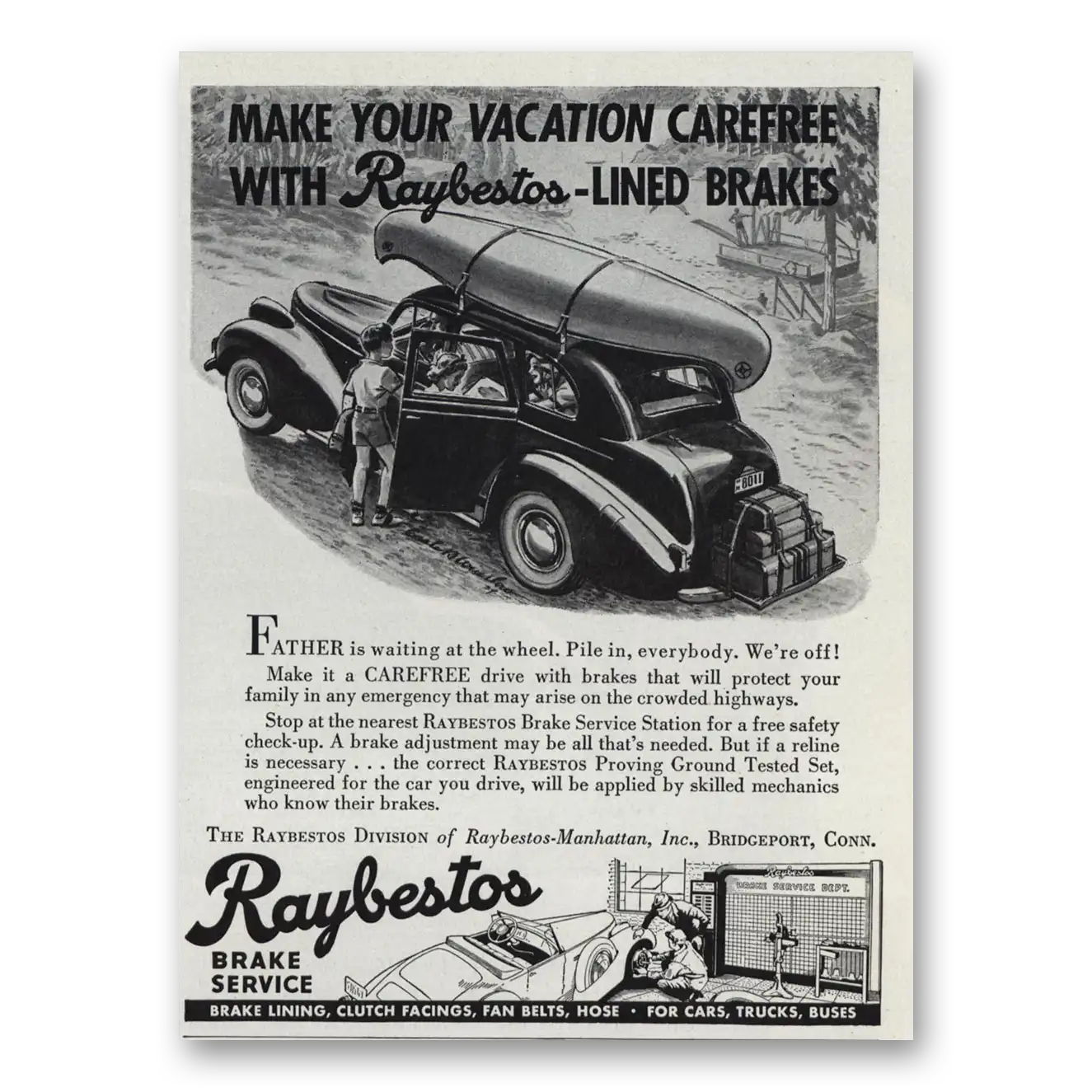 1939 Raybestos Manhattan Brake Service Brake Service Vacation Carefree Vintage Magazine Print Ad