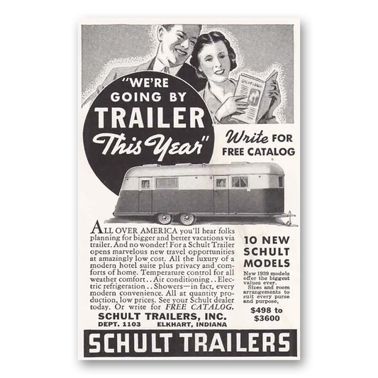 1939 Schult Trailer Coaches We're Going by Trailer Vintage Magazine Print Ad