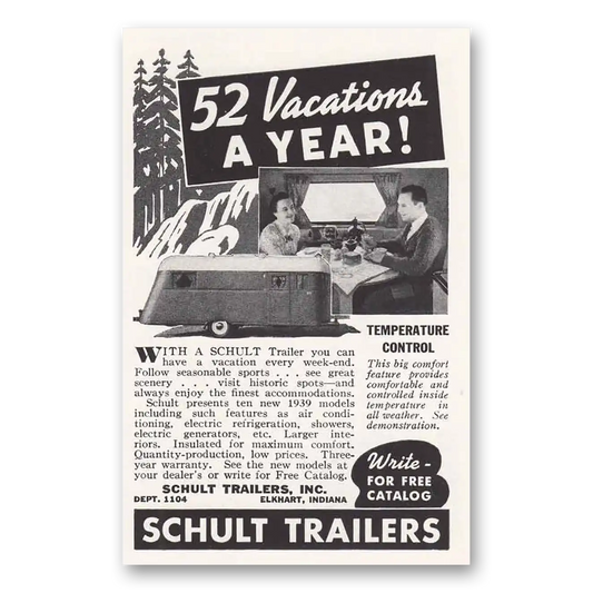 1939 Schult Trailer Coaches 52 Vacations a Year Vintage Magazine Print Ad