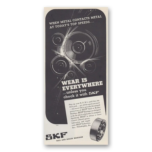 1939 SKF Ball and Roller Bearings When Metal Contacts Metal Vintage Magazine Print Ad