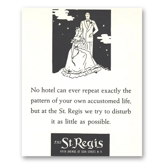 1939 St Regis Hotels No Hotel Can Ever Repeat Vintage Magazine Print Ad