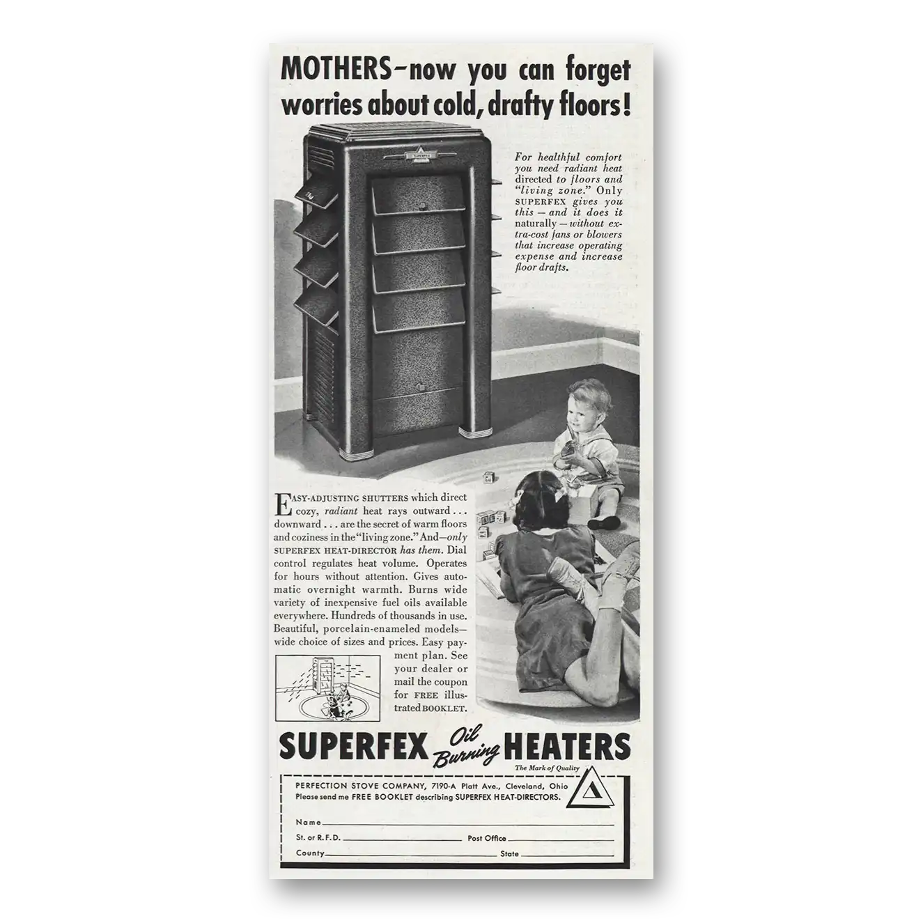 1939 Superfex Oil Burning Heaters Mothers Now You Can Forget Vintage Magazine Print Ad