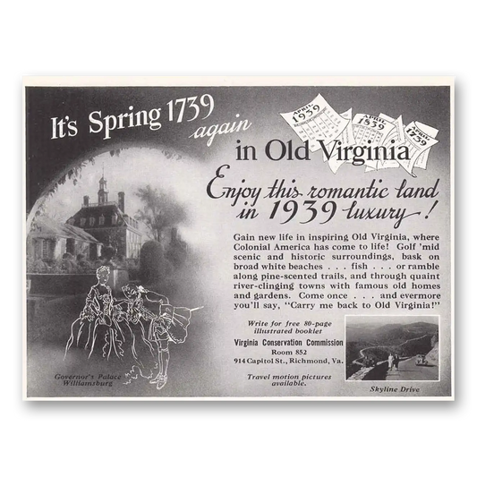 1939 Virginia Old Virginia Its Spring 1739 Again Vintage Magazine Print Ad