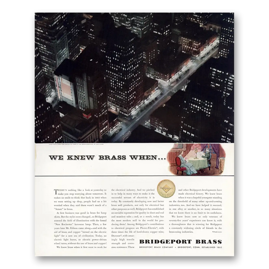 1940 Bridgeport Brass We Knew Brass When Vintage Magazine Print Ad