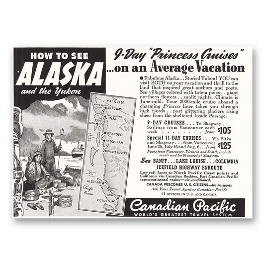 1940 Canadian Pacific Alaska and the Yukon Princess Vintage Magazine Print Ad