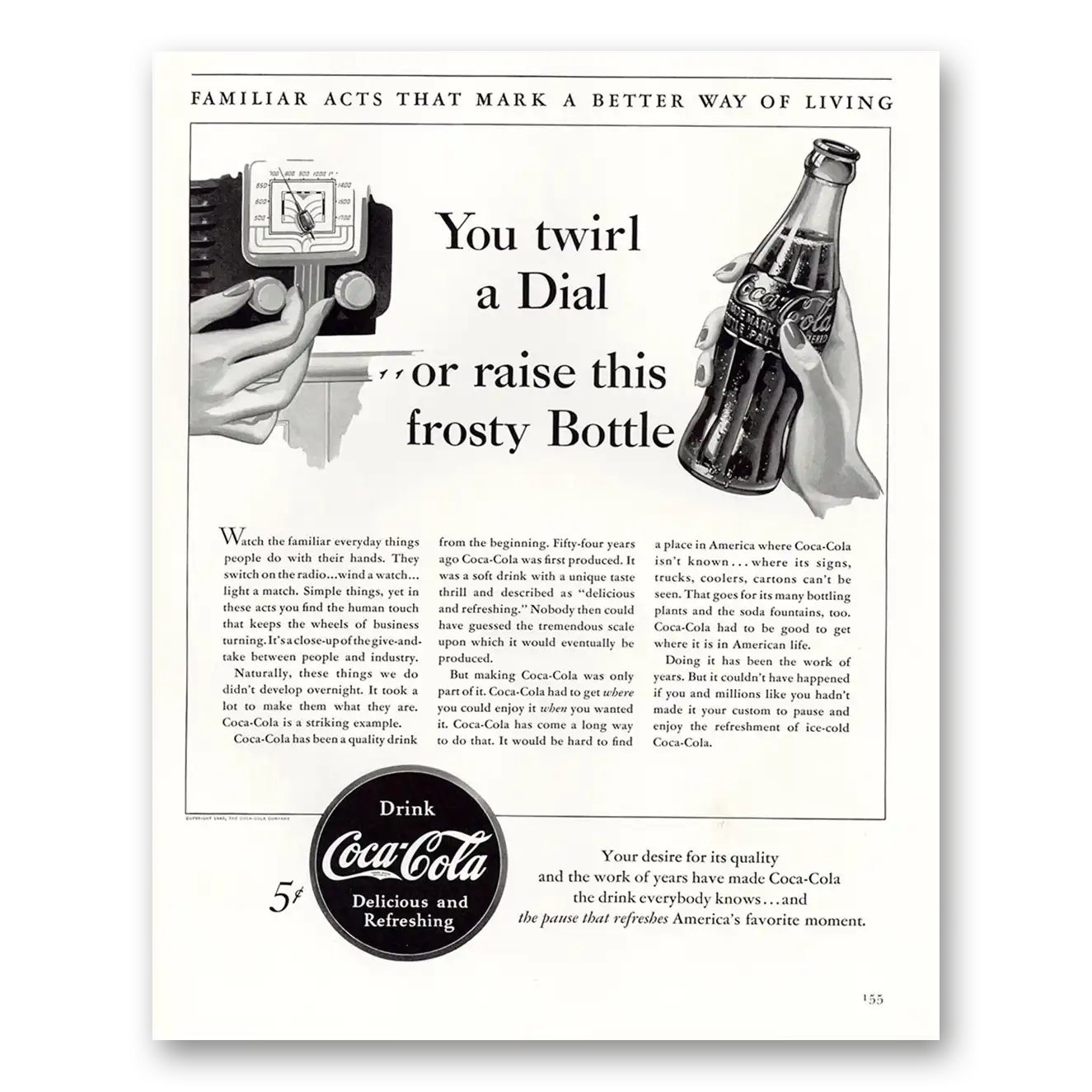 1940 Coca Cola You Twirl a Dial or Raise This Frosty Bottle Vintage Magazine Print Ad