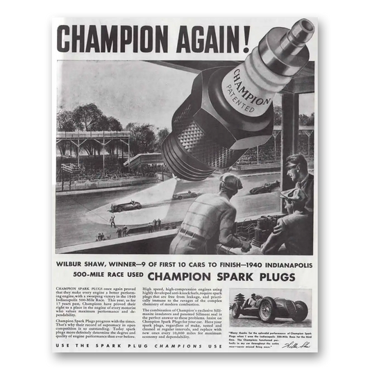 1940 Champion Spark Plugs Wilbur Shaw Indianapolis 500 Vintage Magazine Print Ad