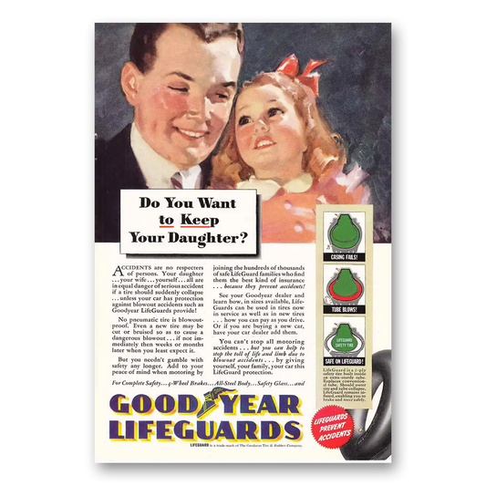 1940 Goodyear Lifeguard Tires Keep your Daughter Vintage Magazine Print Ad